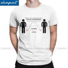 Charger l'image dans la galerie, Amateur Radio Enthusiast Clothes Social Distancing T-Shirts Men Quarantine Seniors 2020 T Shirts Physical Funny Geeks Tee Shirt