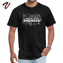 Charger l'image dans la galerie, Father Day T-shirt Men Trust Me I Am an Engineer Tshirt Geek Male Tops Letter Math Equation Print Tees Custom Students Tees Fun