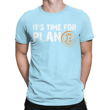 Charger l'image dans la galerie, Men's It's Time For Plan B Bitcoin BTC Crypto Currency T Shirts Cryptocurrency Blockchain Geek Clothes 2020 Gift Idea T-Shirts
