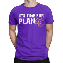 Charger l'image dans la galerie, Men's It's Time For Plan B Bitcoin BTC Crypto Currency T Shirts Cryptocurrency Blockchain Geek Clothes 2020 Gift Idea T-Shirts