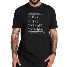 Charger l'image dans la galerie, Physics T shirt God Says Maxwell Equations 100% Cotton Geek Science EU Size