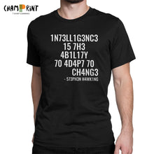 Charger l'image dans la galerie, Intelligence Is The Ability To Adapt To Change Men'sT-Shirt Scientist Stephen Hawking