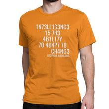 Charger l'image dans la galerie, Intelligence Is The Ability To Adapt To Change Men'sT-Shirt Scientist Stephen Hawking