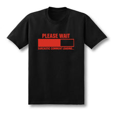 Charger l'image dans la galerie, 2019 New Sarcastic Comment Loading Geek Nerd Men's Funny T-Shirt Men Short Sleeve Cotton Casual Top Tees  XS-XXL
