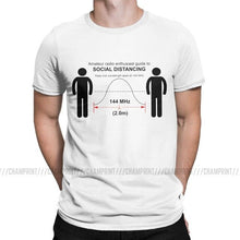 Charger l'image dans la galerie, Amateur Radio Enthusiast Clothes Social Distancing T-Shirts Men Quarantine Seniors 2020 T Shirts Physical Funny Geeks Tee Shirt
