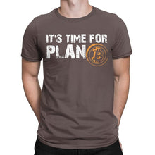 Charger l'image dans la galerie, Men's It's Time For Plan B Bitcoin BTC Crypto Currency T Shirts Cryptocurrency Blockchain Geek Clothes 2020 Gift Idea T-Shirts
