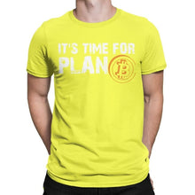 Charger l'image dans la galerie, Men's It's Time For Plan B Bitcoin BTC Crypto Currency T Shirts Cryptocurrency Blockchain Geek Clothes 2020 Gift Idea T-Shirts
