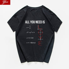 Charger l'image dans la galerie, All You Need Is Love funny Casual TShirt Men Short Sleeve summer men t-shirt Math Creative 100%cotton men clothes men tops tee
