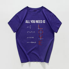 Charger l'image dans la galerie, All You Need Is Love funny Casual TShirt Men Short Sleeve summer men t-shirt Math Creative 100%cotton men clothes men tops tee
