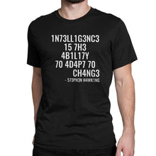 Charger l'image dans la galerie, Intelligence Is The Ability To Adapt To Change Men'sT-Shirt Scientist  Stephen Hawking
