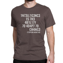 Charger l'image dans la galerie, Intelligence Is The Ability To Adapt To Change Men'sT-Shirt Scientist  Stephen Hawking
