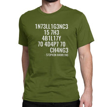 Charger l'image dans la galerie, Intelligence Is The Ability To Adapt To Change Men'sT-Shirt Scientist  Stephen Hawking
