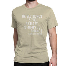 Charger l'image dans la galerie, Intelligence Is The Ability To Adapt To Change Men'sT-Shirt Scientist  Stephen Hawking
