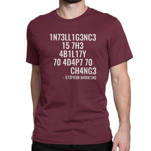 Charger l'image dans la galerie, Intelligence Is The Ability To Adapt To Change Men'sT-Shirt Scientist  Stephen Hawking
