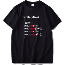 Charger l'image dans la galerie, While Alive  Programmer T shirt Live Eat Code Eat Sleep Simple Letter Design Geek Coder Tshirt EU Size
